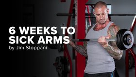 6 Weeks to Sick Arms by Jim Stoppani